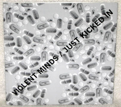 VIOLENT MINDS "Just Kicked In" 7" (Deranged) Import